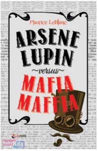 Cover Buku Arsene Lupin Versus Mafia Maffia