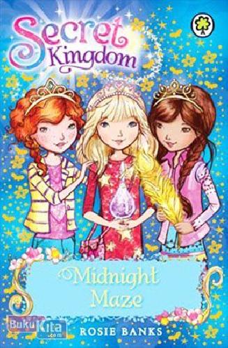 Cover Buku Secret Kingdom #12 : Midnight Maze (English Version)