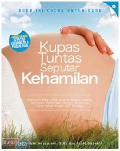 Cover Buku Kupas Tuntas Seputar Kehamilan (Promo Best Book)