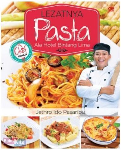 Cover Buku Seri Chef Remaja : Lezatnya Pasta Ala Hotel Bintang Lima