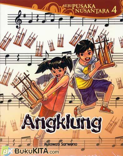 Cover Buku Seri Pusaka Nusantara 4 : Angklung