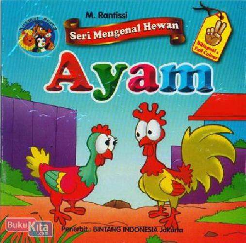 Cover Buku Seri Mengenal Hewan Ayam (Bilingual+Full Colour)