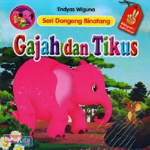 Cover Buku Gajah dan Tikus (Bilingual+Full Colour)