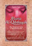 Cover Buku Maria Al-Qibthiyah : The Forgotten Love of Muhammad Saw
