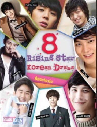 Cover Buku 8 Rising Korean Drama Stars
