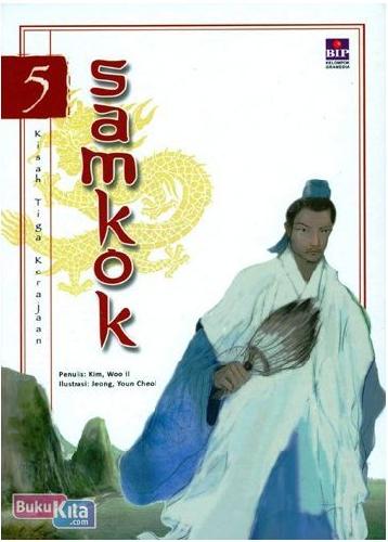 Cover Buku SAM KOK 5 : KISAH TIGA KERAJAAN