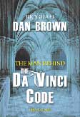 Cover Buku Biografi Dan Brown : The Man Behind The Da Vinci Code