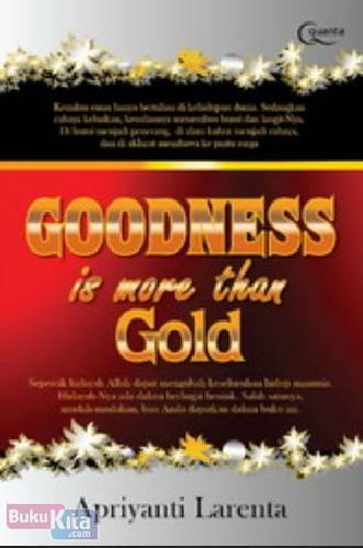Cover Buku Goodness is More Than Gold