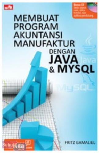 Cover Buku Membuat Program Akuntansi Manufaktur dengan Java & MySQL