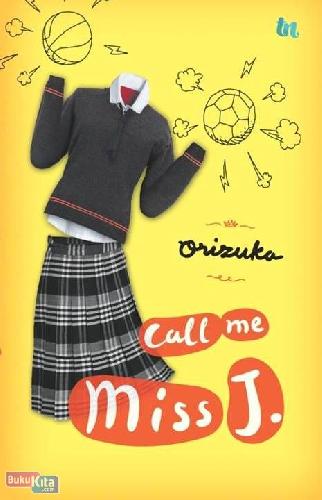 Cover Buku Call Me Miss J (cover lama)