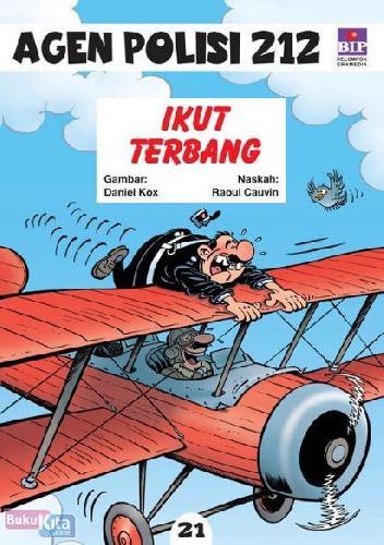 Cover Buku SERI AGEN POLISI 212 NO 21 : IKUT TERBANG