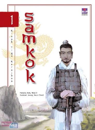Cover Buku SAM KOK 1 : KISAH TIGA KERAJAAN