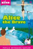 Cover Buku Alice Sang Pemberani - Alice The Brave