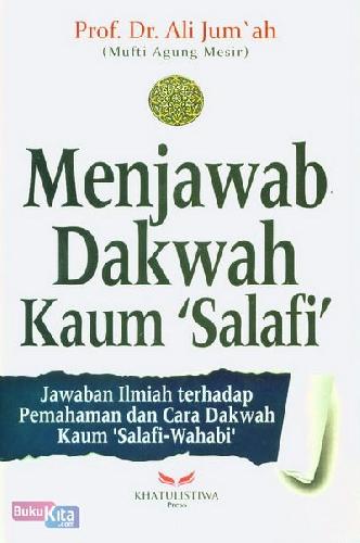 Cover Buku Menjawab Dakwah Kaum Salafi (2013)