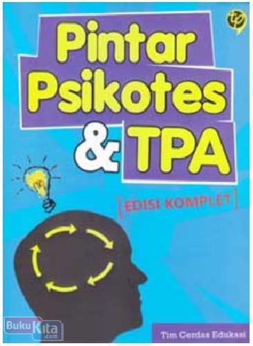 Cover Buku Pintar Psikotest & TPA (Edisi Komplet)