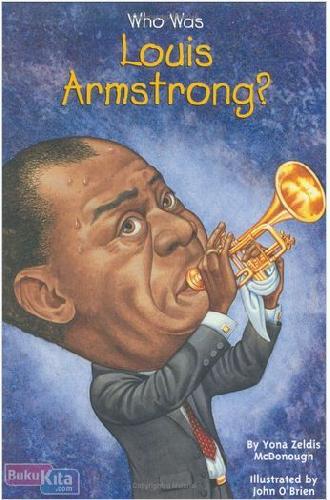 Cover Buku Who Was Louis Armstrong?