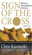 Sign of The Cross - Misteri Penyaliban Kristus