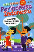 Buku Pintar Peribahasa Indonesia (Plus Majas)