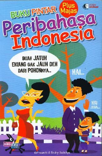 Cover Buku Buku Pintar Peribahasa Indonesia (Plus Majas)