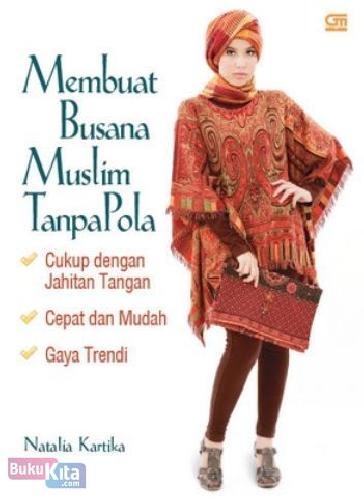 Cover Buku Membuat Busana Muslim Tanpa Pola