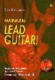 Mainkan Lead Guitar : Manuver-manuver Aplikatif Dalam Permainan Gitar Elektrik