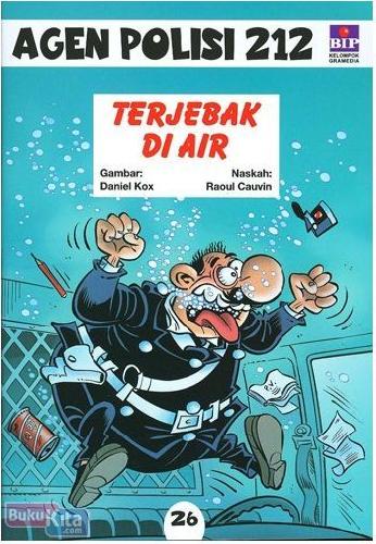Cover Buku SERI AGEN POLISI 212 NO 26 : TERJEBAK DI AIR