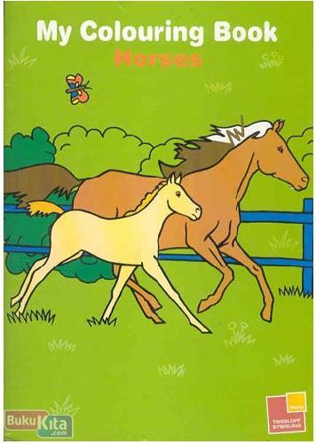 Cover Buku My Colouring Book Horses