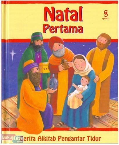 Cover Buku CERITA ALKITAB 07 : NATAL PERTAMA