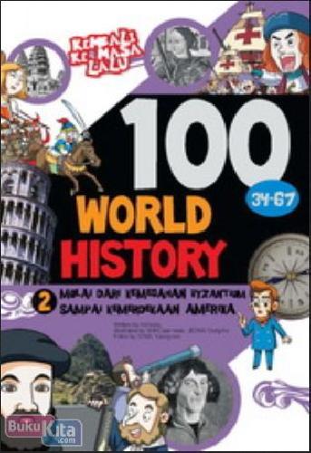 Cover Buku 100 Science Series : History Of The World 2