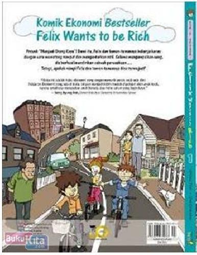 Cover Belakang Buku Felix Wants To Be Rich 1