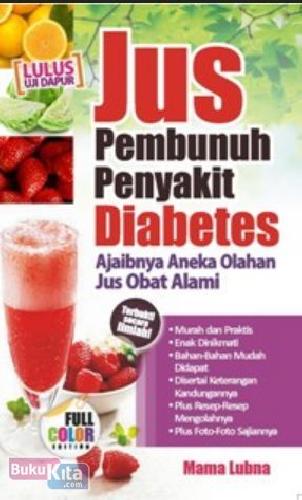 Cover Buku Jus Pembunuh Penyakit Diabetes (full color)