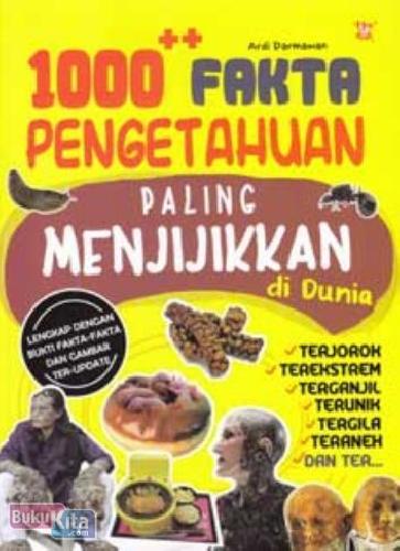 Cover Buku 1000 Fakta Pengetahuan Paling Menjijikan