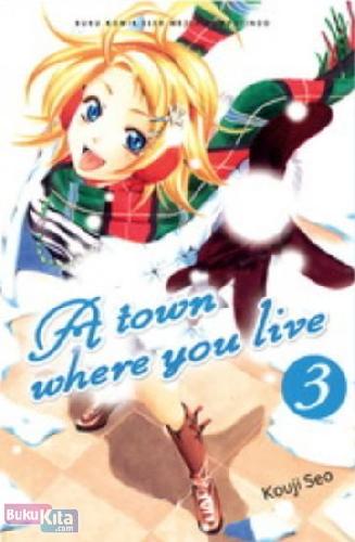 Cover Buku A Town Where You Live 03