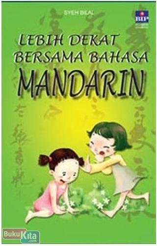 Cover Buku LEBIH DEKAT BERSAMA BAHASA MANDARIN