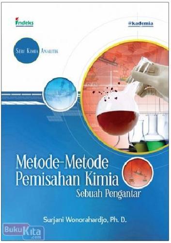 Buku Metode Metode Pemisahan Kimia Sebuah Pengantar Bukukita