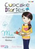 Cupcake Diaries 2 - Mia dan Cupcake Galau