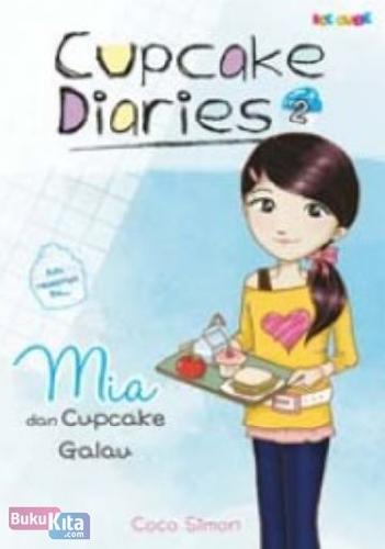 Cover Buku Cupcake Diaries 2 - Mia dan Cupcake Galau
