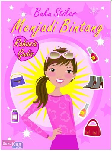 Cover Buku Menjadi Bintang Rahasia Gadis - buku stiker