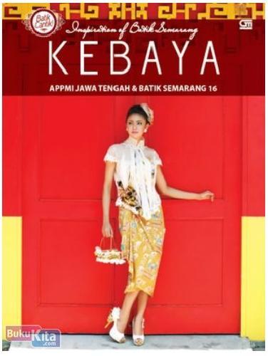 Cover Buku Batik Cantik Inspiration of Batik Semarang Kebaya