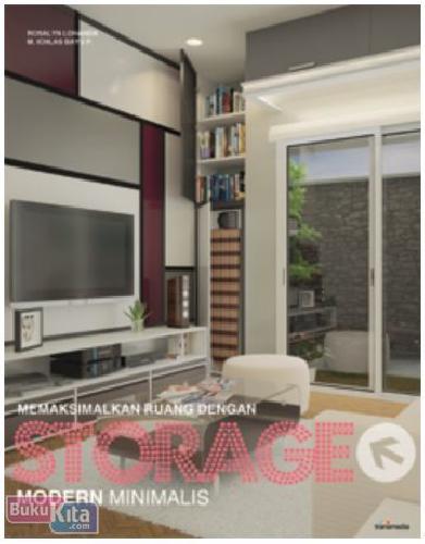 Cover Buku Memaksimalkan Ruang dengan Storage Modern Minimalis
