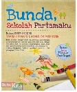 Cover Buku BUNDA SEKOLAH PERTAMAKU