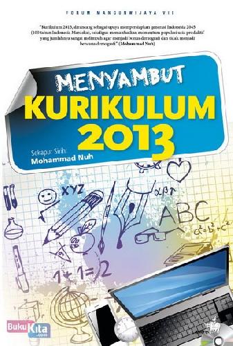 Cover Buku Menyambut Kurikulum 2013 - Forum Mangunwijaya VII