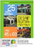 25 Ragam Inspirasi Desain Rumah Minimalis Tipe 45 dan 60