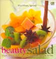 Beauty Salad : 81 Salad Buah & Sayuran Cita Rasa Indonesia Untuk Tampil Cantik, Langsing & Awet Muda
