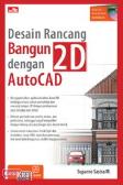 Desain Rancang Bangun 2D dengan AutoCAD