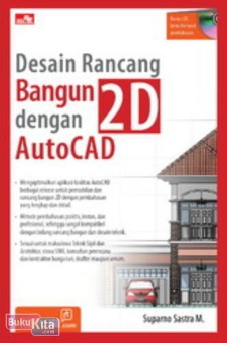 Cover Buku Desain Rancang Bangun 2D dengan AutoCAD
