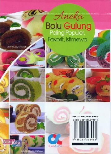 Cover Belakang Buku Aneka Bolu Gulung Paling Populer, Favorit, Istimewa (full color)
