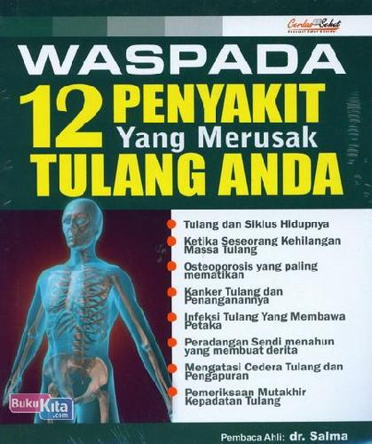 Cover Buku Waspada 12 Penyakit yang Merusak Tulang Anda