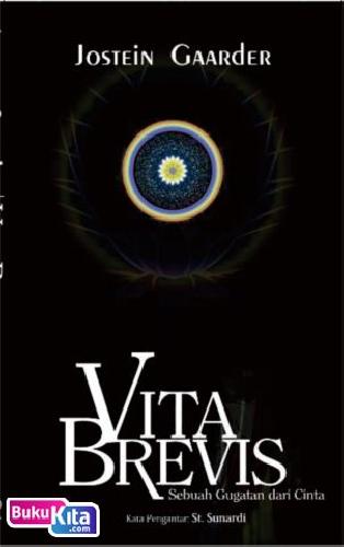 Cover Buku VITA BREVIS, Sebuah Gugatan dari Cinta (Disc 50%)
