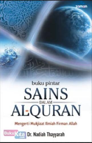 Cover Buku Buku Pintar Sains dalam Al-Quran - Mengerti Mukjizat Ilmiah Firman Allah